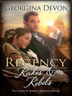 cover image of Regency Rakes & Rebels